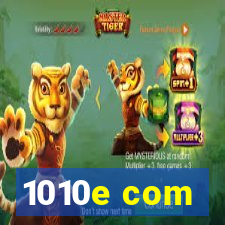 1010e com